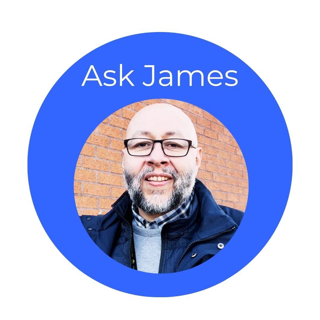 A photo of James and the words Ask James
