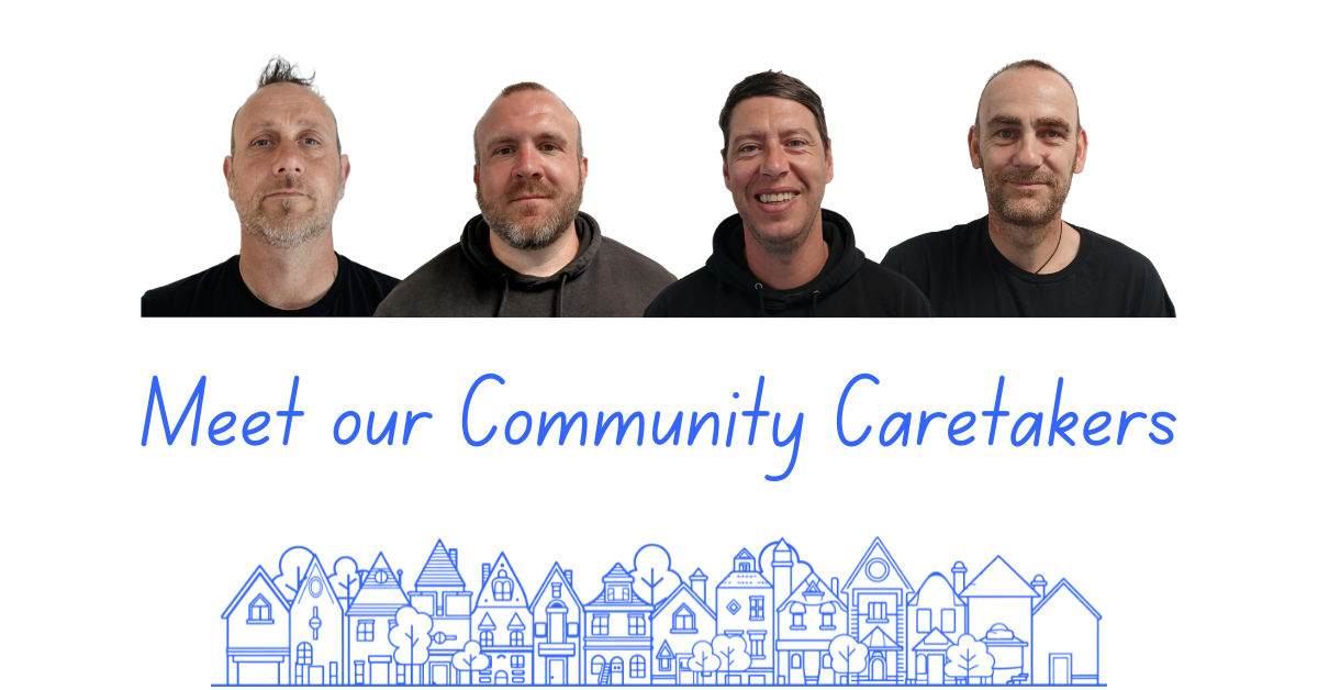A photo of our four Community Caretakers, the wording meet our community caretakers and an image of some homes
