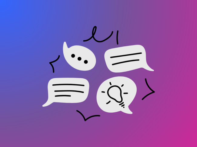 Graphic showing speech bubbles representing conversations and ideas.