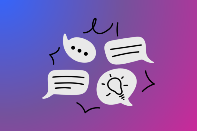 Graphic showing speech bubbles representing conversations and ideas.